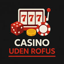 Bedste Velkomstbonus Casino uden ROFUS Bedste Velkomstbonus Casino uden ROFUS